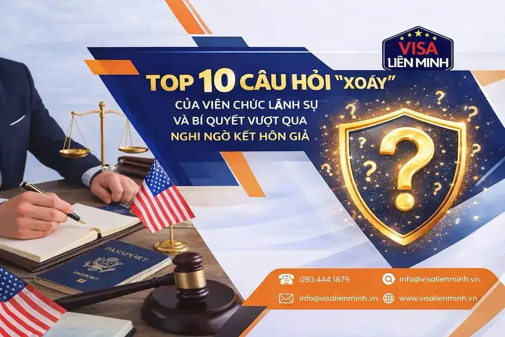 Top 10 Câu Hỏi "Xoáy" Của Viên Chức Lãnh Sự Và Bí Quyết Vượt Qua Nghi Ngờ Kết Hôn Giả