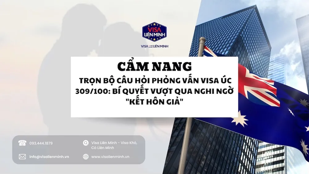 cam nang tron bo cau hoi phong van visa uc 309 100